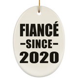 Fiance Since 2020 - Oval Ornament