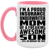 Proud Insurance Underwriter Mom Of Awesome Son - 15oz Accent Mug Pink