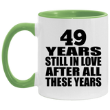 49th Anniversary 49 Years Still In Love After These Years - 11oz Accent Mug Green