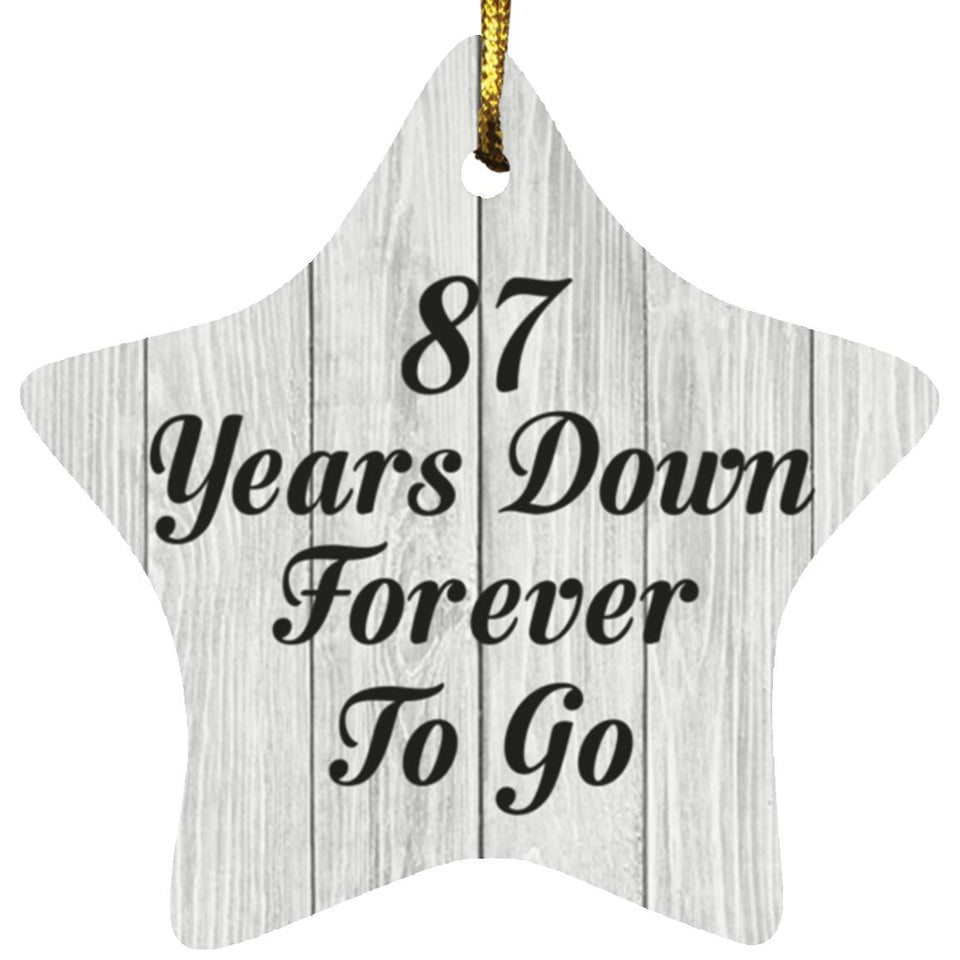87th Anniversary 87 Years Down Forever To Go - Star Ornament F