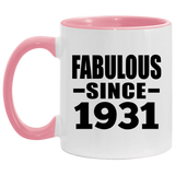 93rd Birthday Fabulous Since 1931 - 11oz Accent Mug Pink