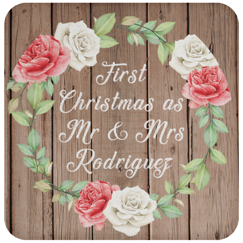 First Christmas As Mr & Mrs Rodriguez - Drink Coaster B
