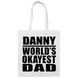 Danny World's Okayest Dad - Tote Bag White