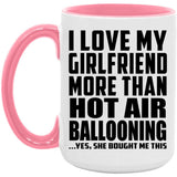 I Love My Girlfriend More Than Hot Air Ballooning - 15oz Accent Mug Pink