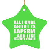All I Care About Is Laperm - Star Ornament