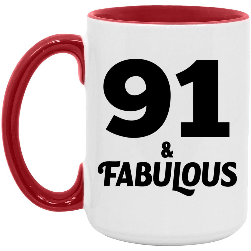 91st Birthday 91 & Fabulous - 15oz Accent Mug Red