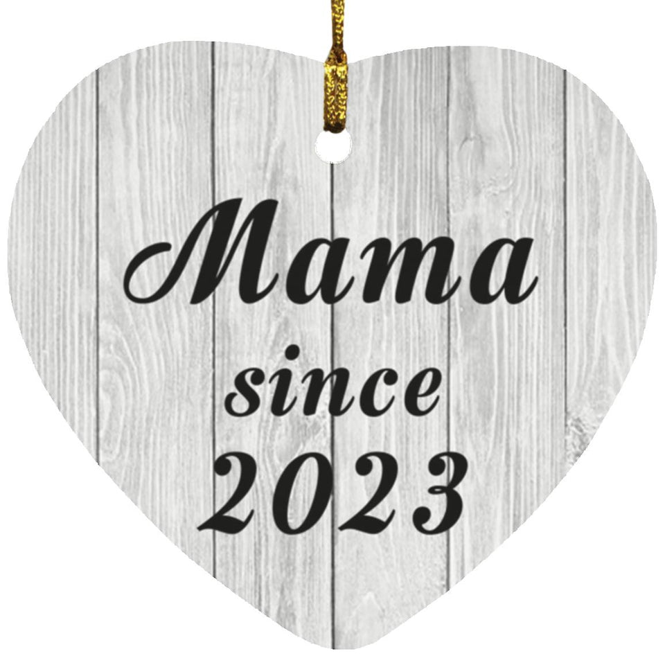 Mama Since 2023 - Heart Ornament F