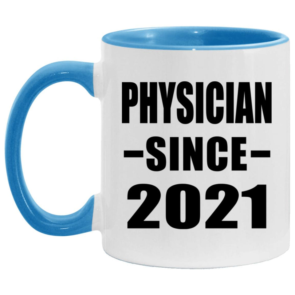 Physician Since 2021 - 11oz Accent Mug Blue