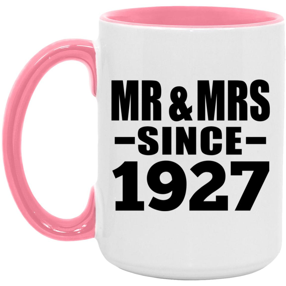 97th Anniversary Mr & Mrs Since 1927 - 15oz Accent Mug Pink