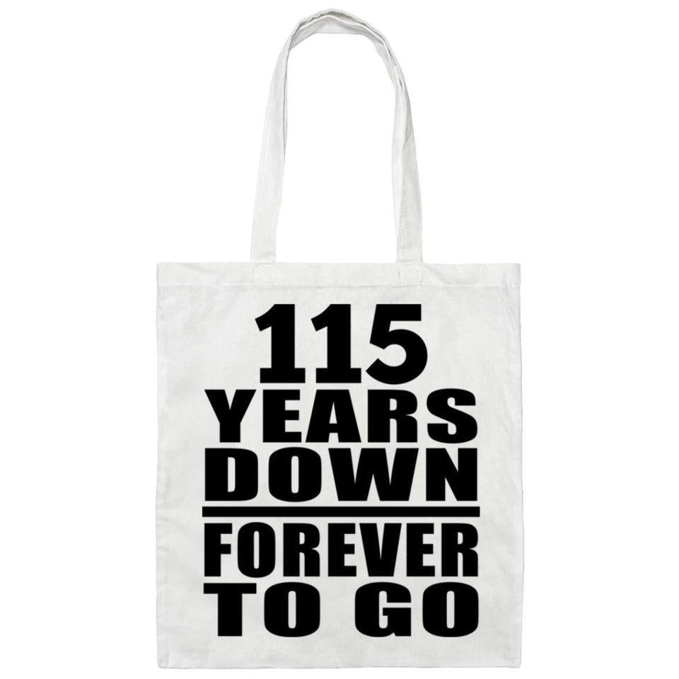 115th Anniversary 115 Years Down Forever to Go - Tote Bag White