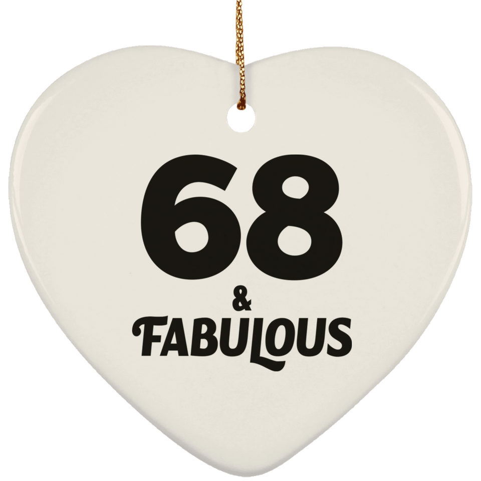 68th Birthday 68 & Fabulous - Heart Ornament