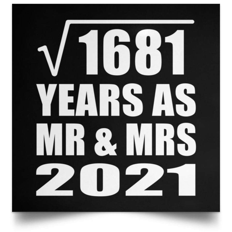 41st Anniversary Square Root of 1681 Years As Mr & Mrs 2021 - Poster Square