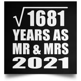 41st Anniversary Square Root of 1681 Years As Mr & Mrs 2021 - Poster Square