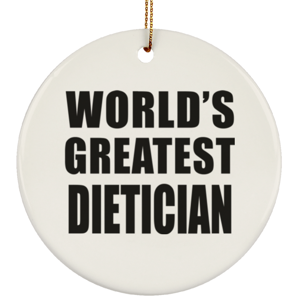 World's Greatest Dietician - Circle Ornament
