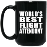 World's Best Flight Attendant - 15 Oz Coffee Mug Black