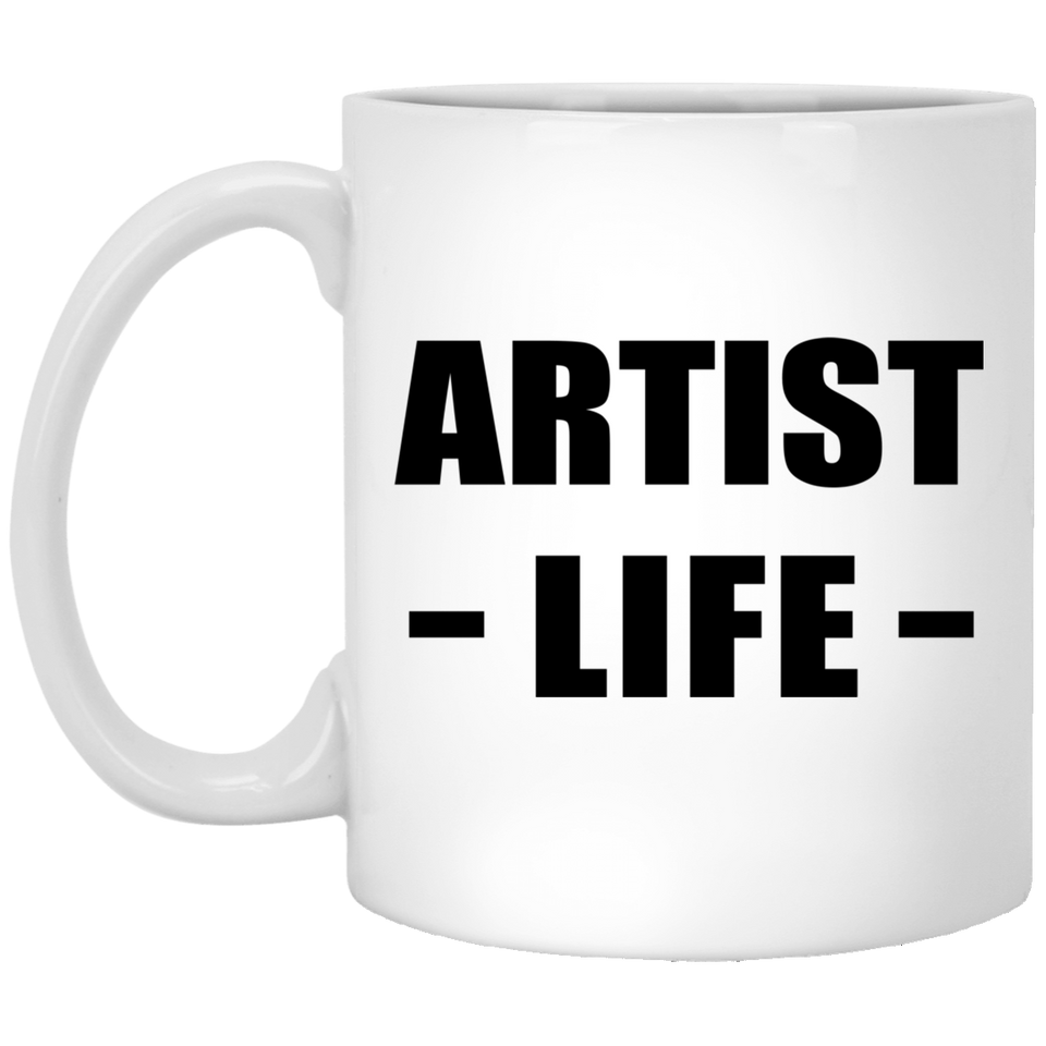 Artist Life - 11oz Coffee Mug