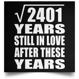 49th Anniversary Square Root of 2401 Years Still In Love - Poster Square