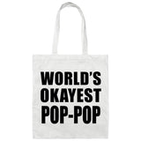 World's Okayest Pop-Pop - Tote Bag White