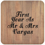 First Year As Mr & Mrs Vargas - Drink Coaster C