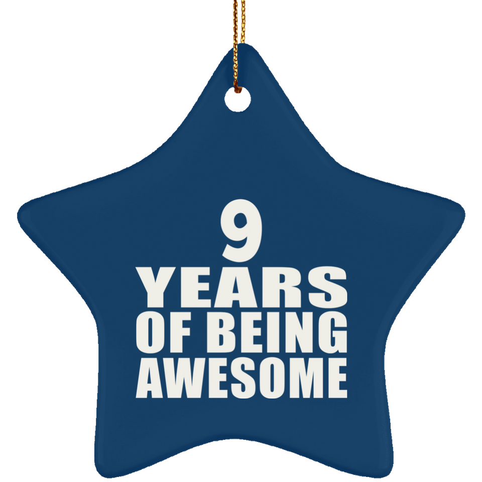 9th Birthday 9 Years Of Being Awesome - Star Ornament