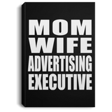 Mom Wife Advertising Executive - Canvas Portrait