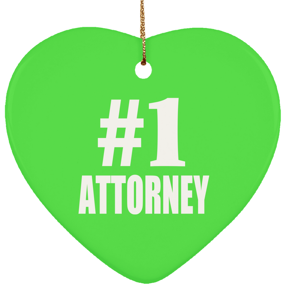 Number One #1 Attorney - Heart Ornament