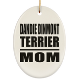 Dandie Dinmont Terrier Mom - Oval Ornament