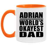 Adrian World's Okayest Dad - 11oz Accent Mug Orange