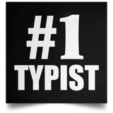 Number One #1 Typist - Poster Square