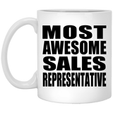 Most Awesome Sales Representative - 11 Oz Coffee Mug