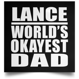 Lance World's Okayest Dad - Poster Square