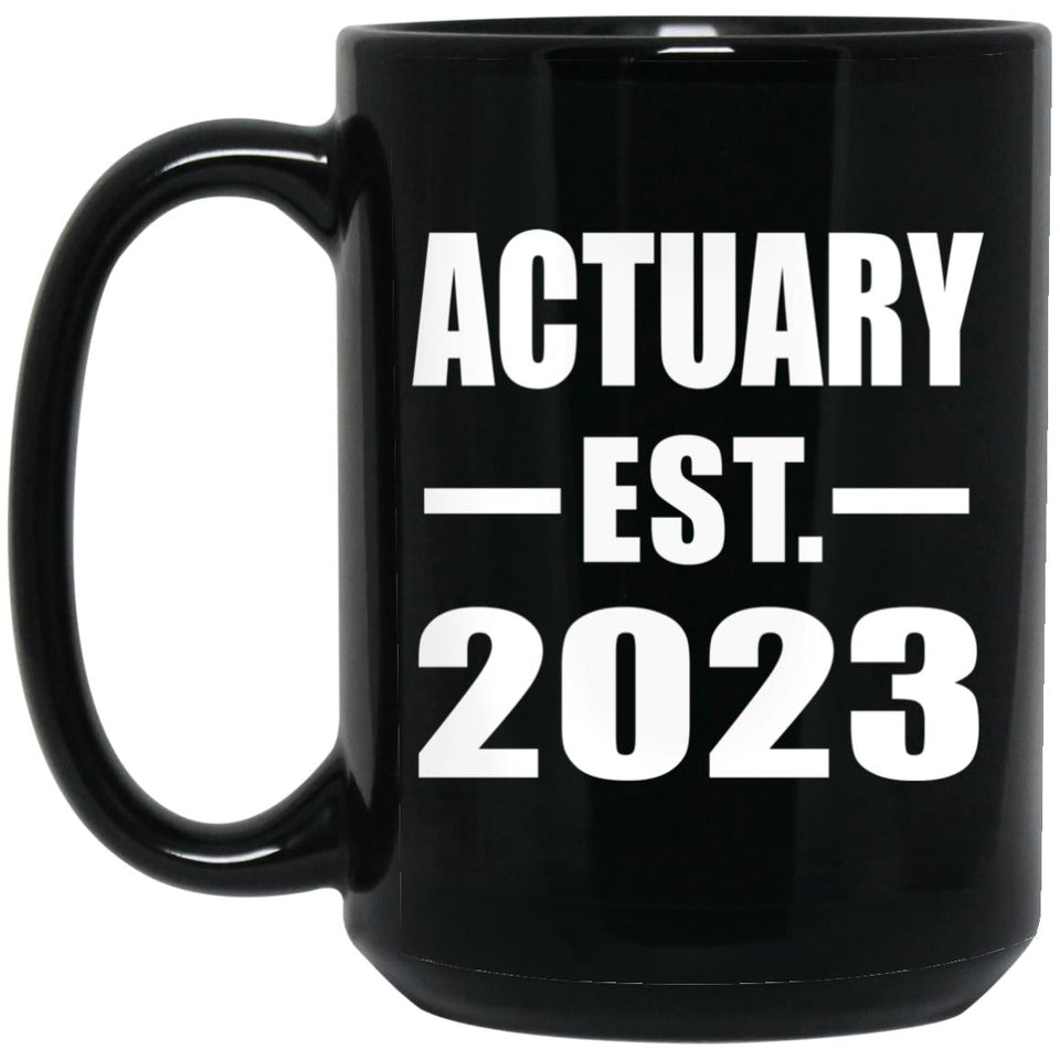 Actuary Established EST. 2023 - 15oz Coffee Mug Black