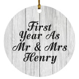 First Year As Mr & Mrs Henry - Circle Ornament F