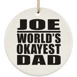 Joe World's Okayest Dad - Circle Ornament