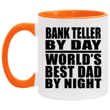 Bank Teller By Day World's Best Dad By Night - 11oz Accent Mug Orange