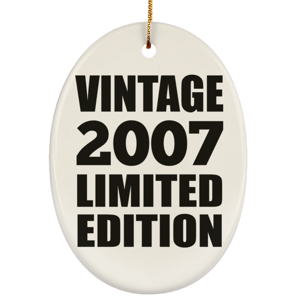 17th Birthday Vintage 2007 Limited Edition - Oval Ornament