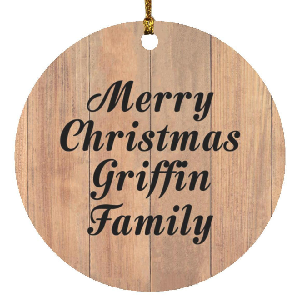 Merry Christmas Griffin Family - Circle Ornament C