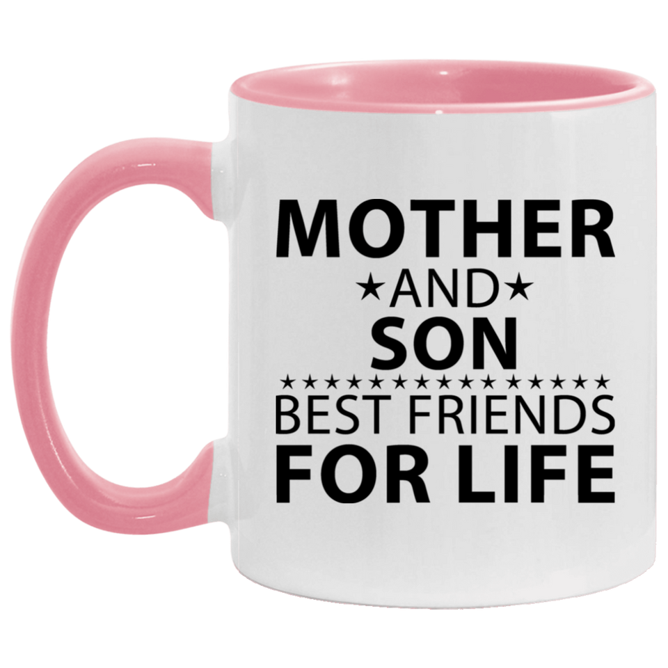 Mother and Son, Best Friends For Life - 11oz Accent Mug Pink