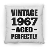 57th Birthday Vintage 1967 Aged Perfectly - Throw Pillow