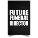 Future Funeral Director - Poster Portrait