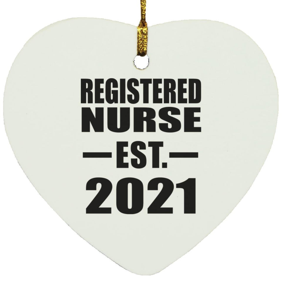 Registered Nurse Established EST. 2021 - Heart Ornament