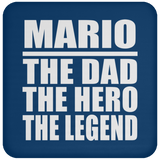 Mario The Dad The Hero The Legend - Drink Coaster
