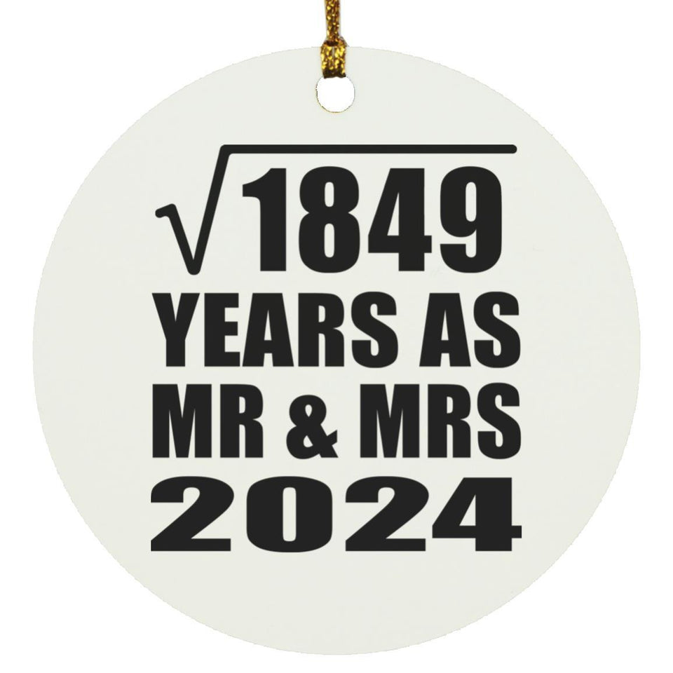 43rd Anniversary Square Root of 1849 Years As Mr & Mrs 2024 - Circle Ornament