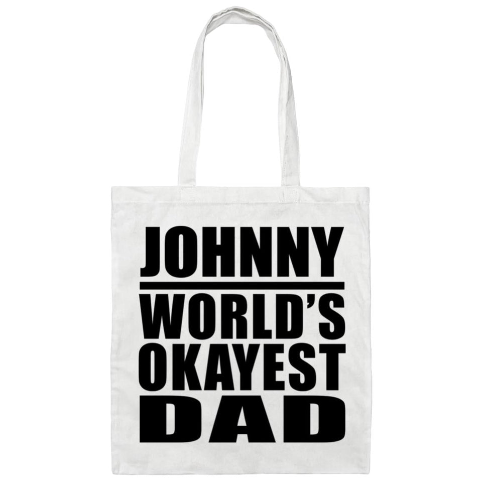 Johnny World's Okayest Dad - Tote Bag White