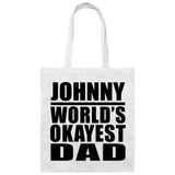 Johnny World's Okayest Dad - Tote Bag White