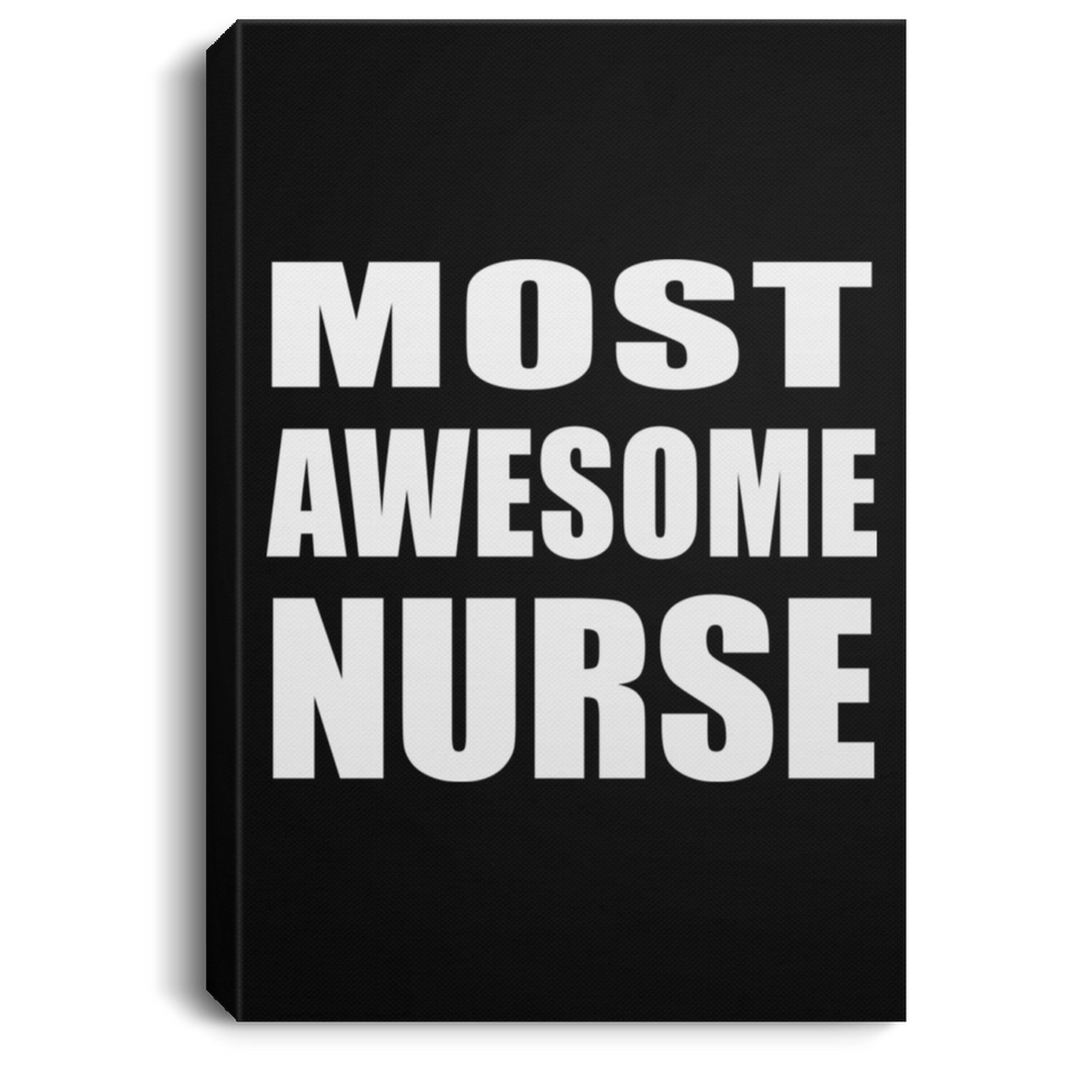 Most Awesome Nurse - Canvas Portrait
