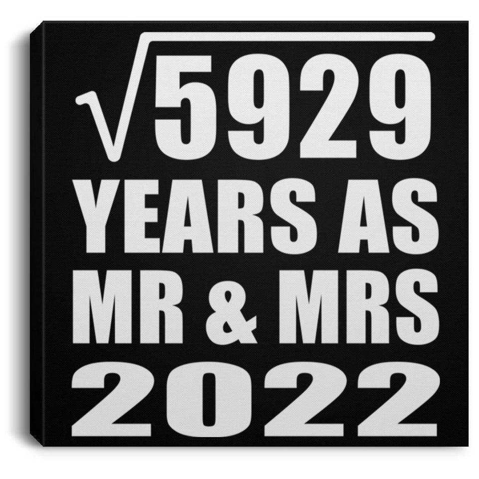 77th Anniversary Square Root of 5929 Years As Mr & Mrs 2022 - Canvas Square