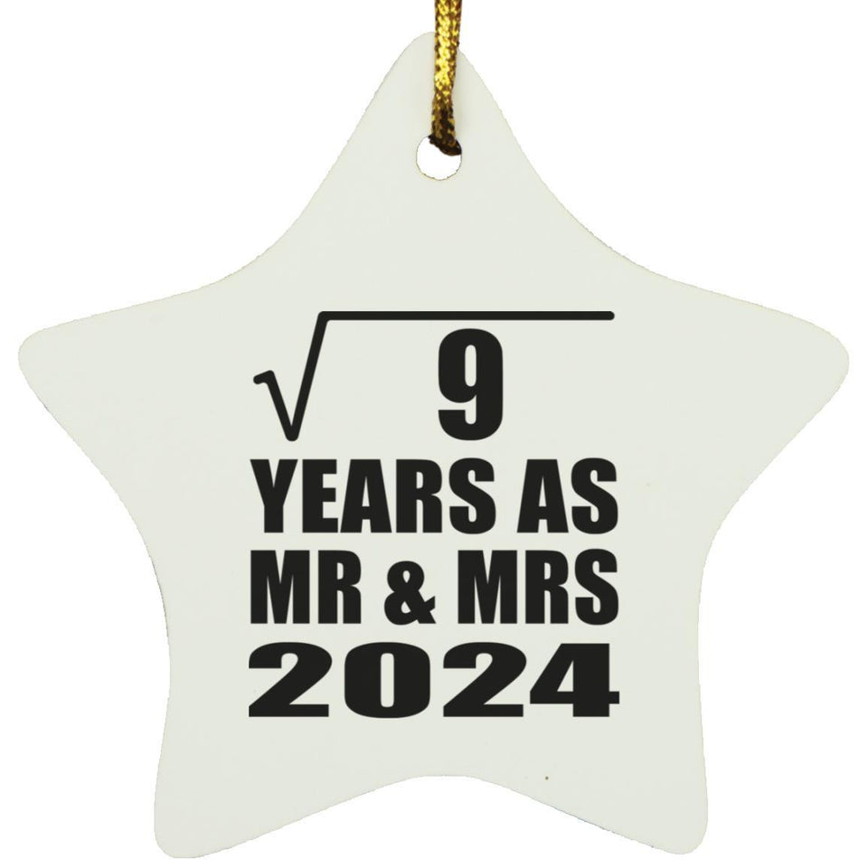 3rd Anniversary Square Root of 9 Years As Mr & Mrs 2024 - Star Ornament