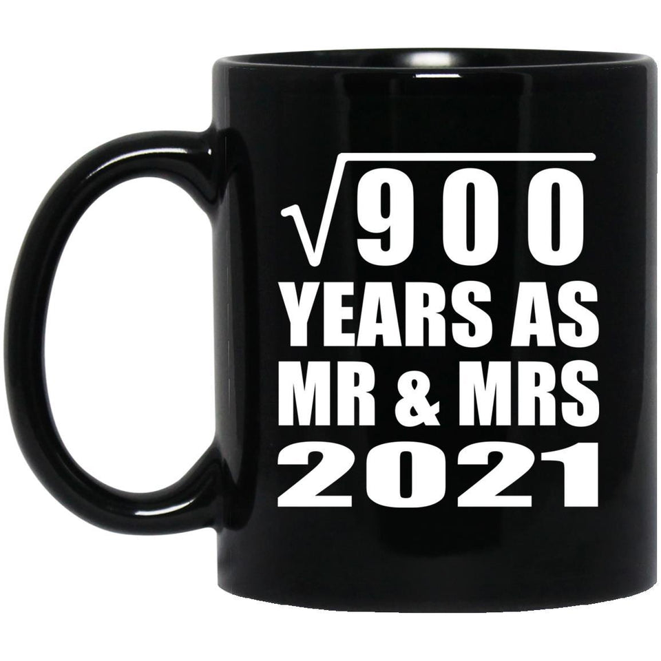 30th Anniversary Square Root of 900 Years As Mr & Mrs 2021 - 11oz Coffee Mug Black