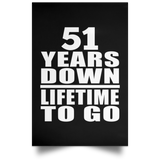 51st Anniversary 51 Years Down Lifetime To Go - Poster Portrait